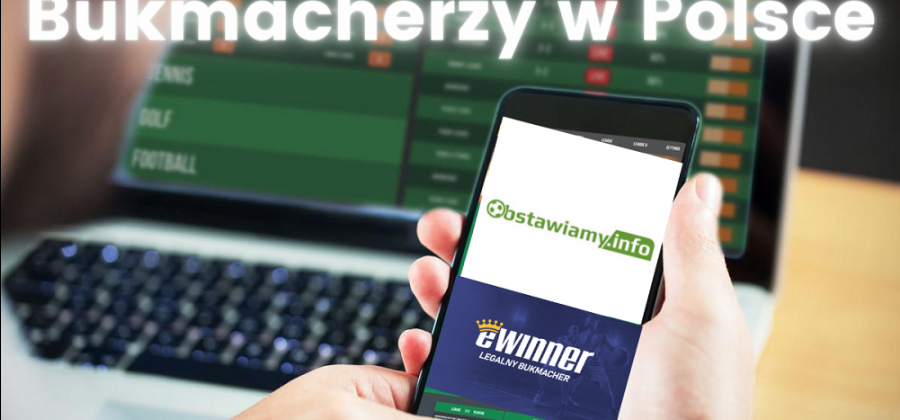 Bukmacherzy w Polsce - jak działa kod promocyjny w eWinner?